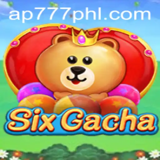 Exploring the World of SixGacha: The Thrilling New Game with ap777